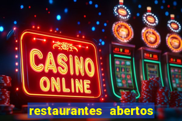 restaurantes abertos no natal porto alegre